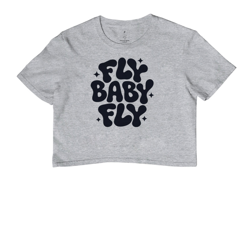 Cropped Fly Baby Fly - Shop Viagem