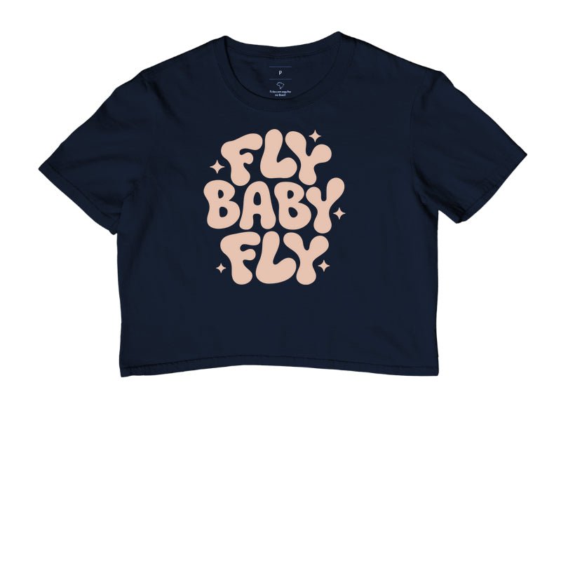Cropped Fly Baby Fly - Shop Viagem