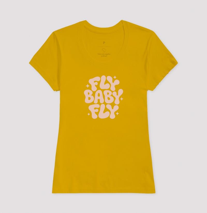 Camiseta Feminina Fly Baby Fly - Shop Viagem