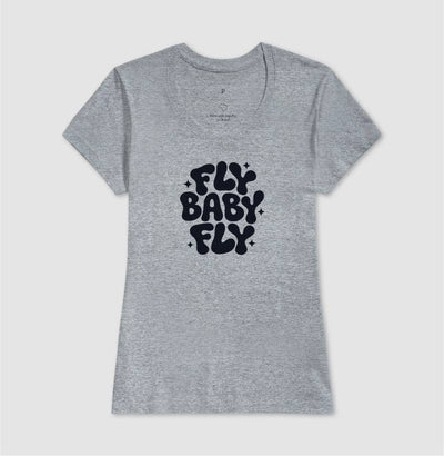 Camiseta Feminina Fly Baby Fly - Shop Viagem